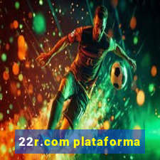 22r.com plataforma